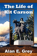 The Life of Kit Carson