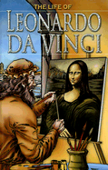 The Life of Leonardo Da Vinci