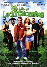 The Life of Lucky Cucumber