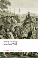 The life of Mr. Jonathan Wild the Great