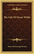 The Life of Oscar Wilde