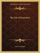 The Life of Paracelsus