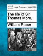 The Life of Sir Thomas More