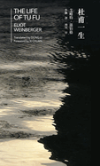 The Life of Tu Fu (Bilingual)