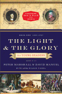 The Light and the Glory for Young Readers: 1492-1793