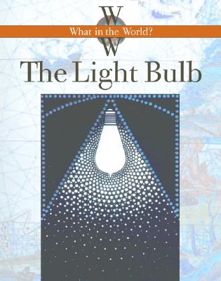 The Light Bulb - Fandel, Jennifer