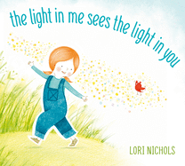 The Light in Me Sees the Light in You
