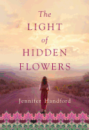 The Light of Hidden Flowers