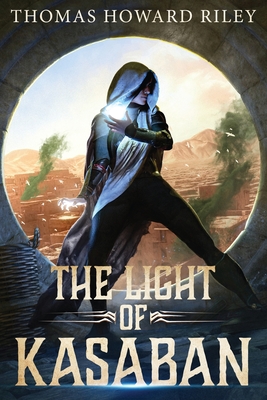 The Light Of Kasaban - Riley, Thomas Howard