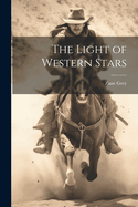 The Light of Western Stars