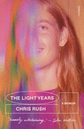 The Light Years: A Memoir