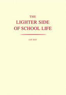 The Lighter Side of School
