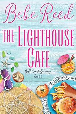 The Lighthouse Cafe - Reed, Bebe