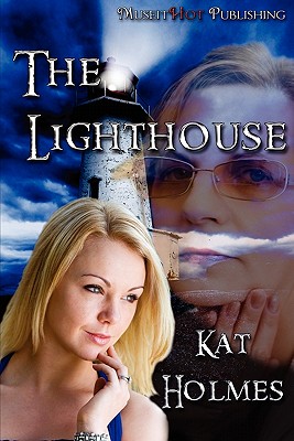 The Lighthouse - Holmes, Kat