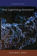 The Lightning Moment: the 2022 Scurfpea Publishing poetry anthology
