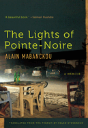 The Lights of Pointe-Noire: A Memoir