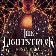 The Lightstruck: The action-packed, gripping sequel to The Darkening