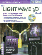 The LightWave 3D Book: Tips, Techniques, and Ready-To-Use Objects, with CD-ROM
