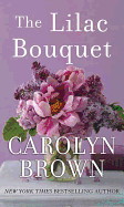 The Lilac Bouquet