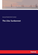 The Lilac Sunbonnet