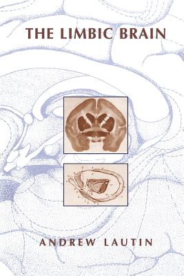 The Limbic Brain - Lautin, Andrew L