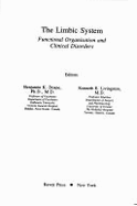 The limbic system functional organization and clinical disorders