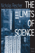 The Limits of Science: Revised Edition