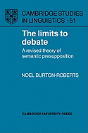 The Limits to Debate: A Revised Theory of Semantic Presupposition