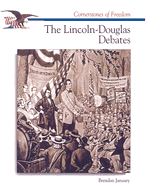 The Lincoln-Douglas Debates