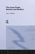 The Linen Trade: Ancient and Modern
