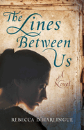The Lines Between Us