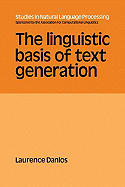 The linguistic basis of text generation