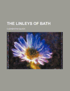 The Linleys of Bath