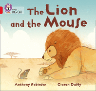 The Lion and the Mouse: Band 02b/Red B