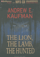The Lion, the Lamb, the Hunted