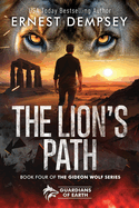 The Lion's Path: A Gideon Wolf Paranormal Shape Shifter Thriller