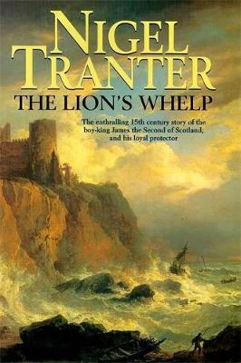 The Lion's Whelp - Tranter, Nigel