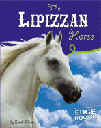 The Lipizzan Horse