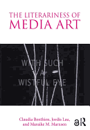 The Literariness of Media Art