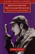 The Literary Detective: 100 Puzzles in Classic Fiction