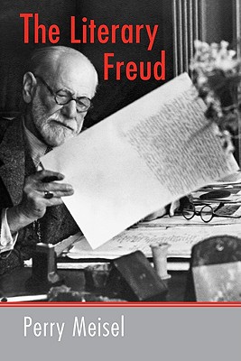 The Literary Freud - Meisel, Perry