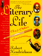 The Literary Life and Other Curiosities
