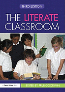 The Literate Classroom
