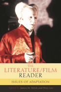 The Literature/Film Reader: Issues of Adaptation