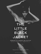 The Little Black Jacket: Chanel's Classic Revisited