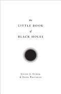 The Little Book of Black Holes
