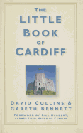 The Little Book of Cardiff
