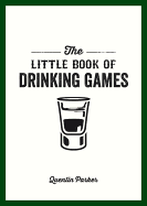 The Little Book Of Drinking Games