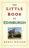 The Little Book of Edinburgh