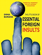The Little Book of Essential Foreign Insults